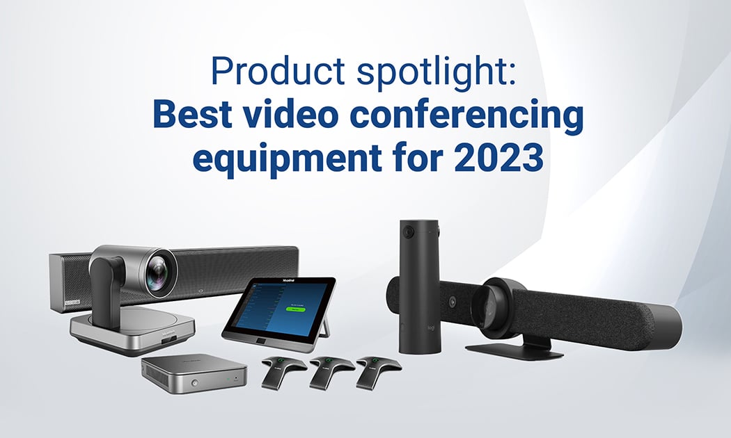Best Video Conferencing Equipment for 2023