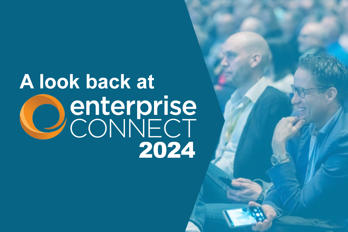 A Look Back at Enterprise Connect 2024