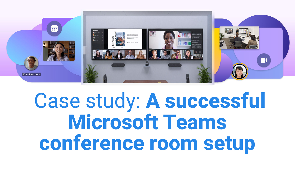 Room Design: A Successful Microsoft Teams Conference Room Setup