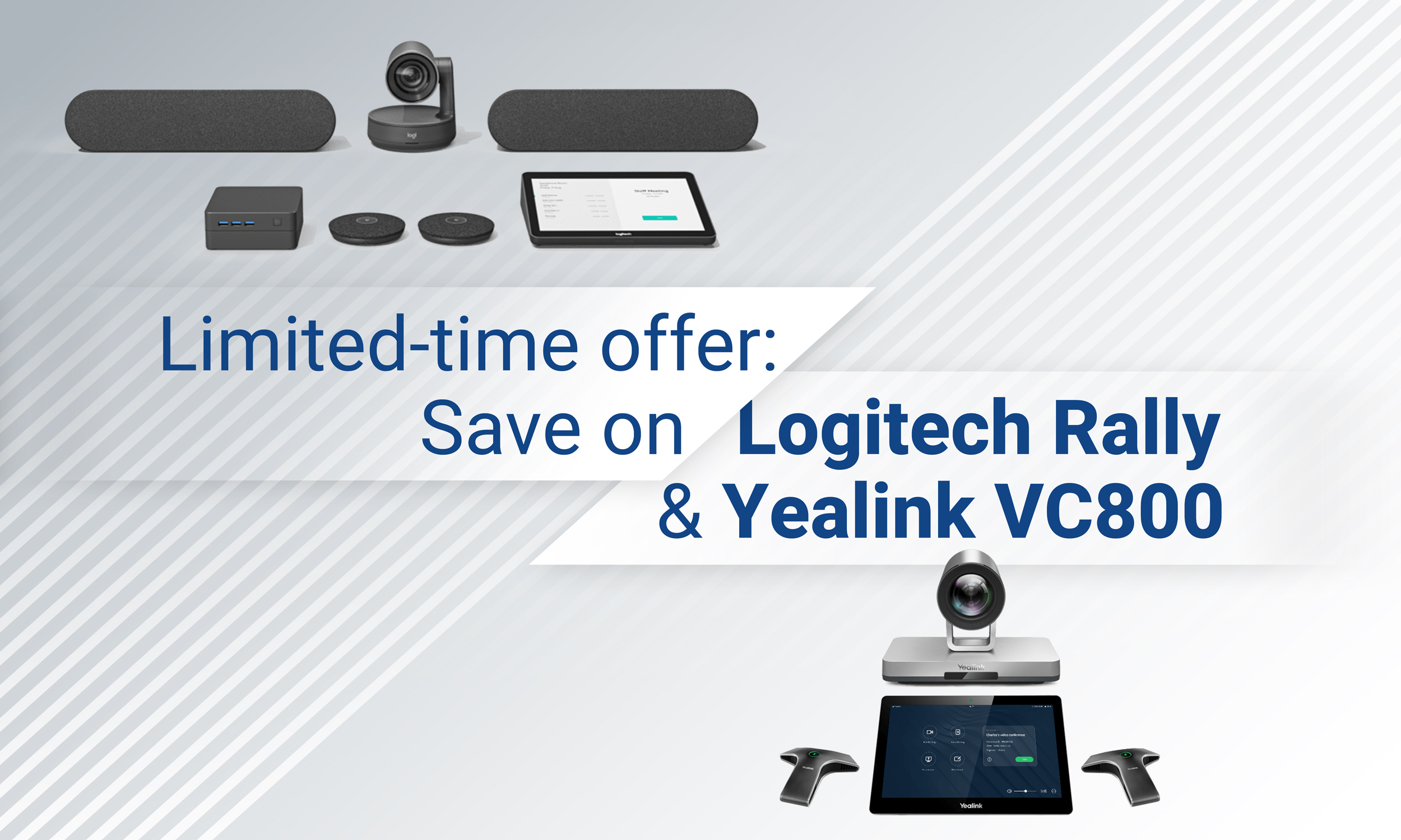 Unmissable Savings on Logitech Rally and Yealink VC800!