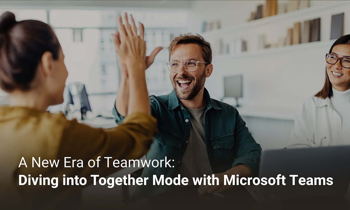 A New Era of Teamwork: Diving into Together Mode with Microsoft Teams