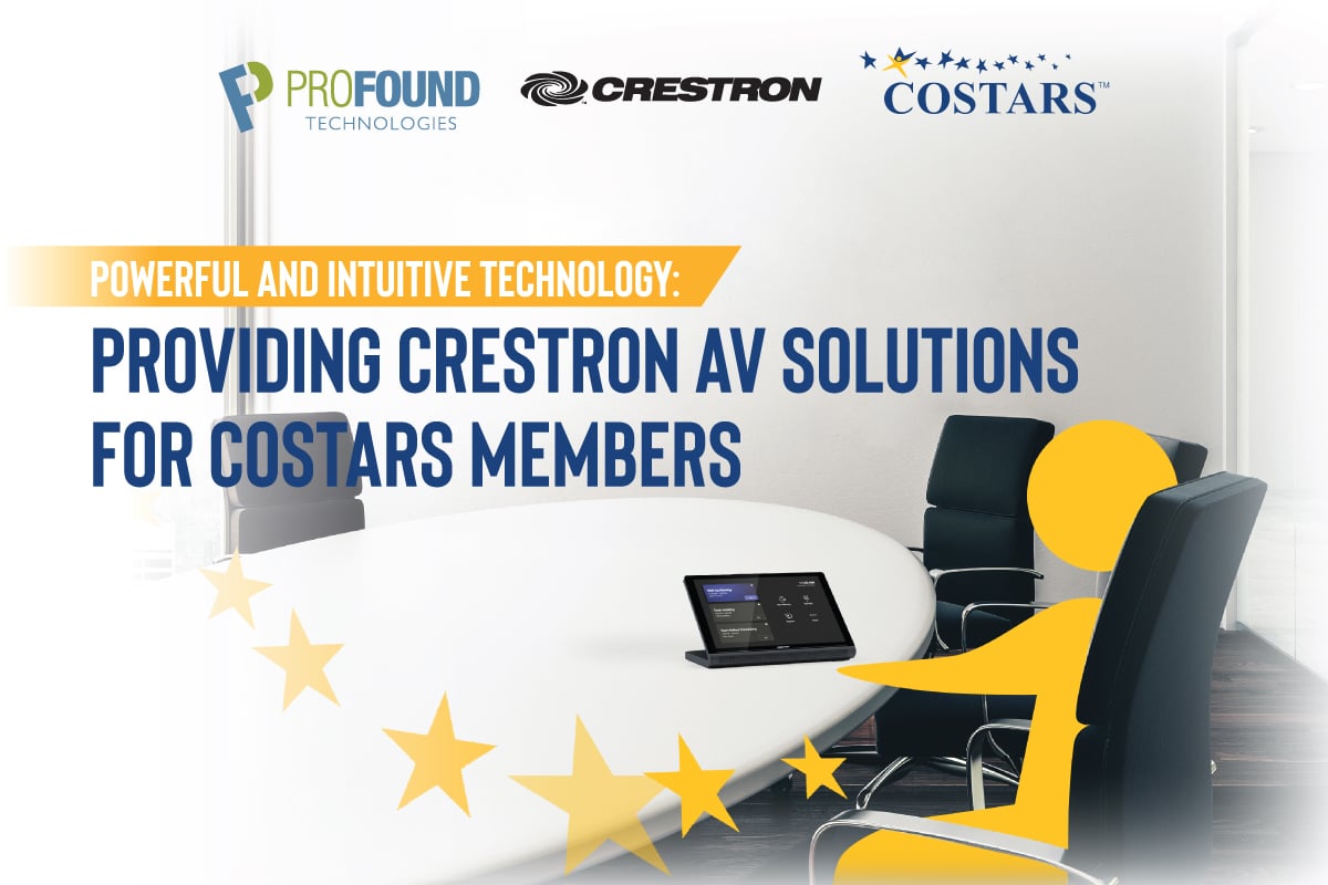 Crestron and Profound AV Solutions Webinar for COSTARS Members